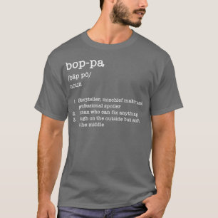 Fathers Day s Boppa Grandfather Dictionary T-Shirt