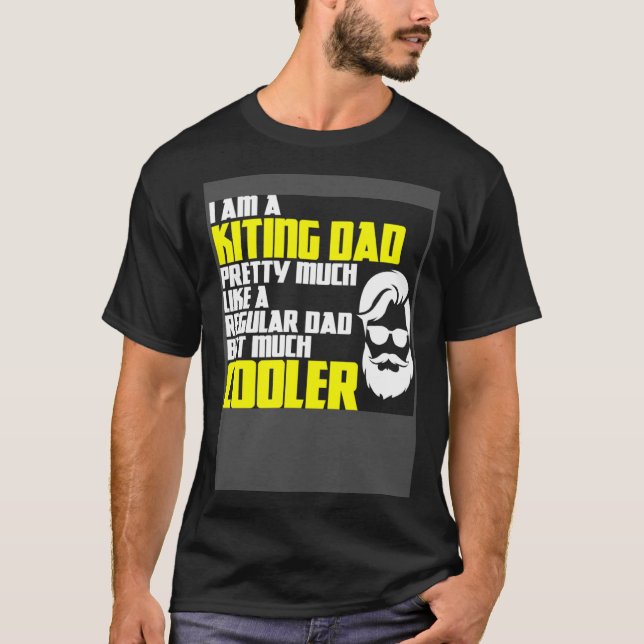Father's Day saying kiting kiteboard power kite ki T-Shirt (Front)