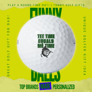 Fathers Day Scramble Golf Tee Time Equals Me Time Balls