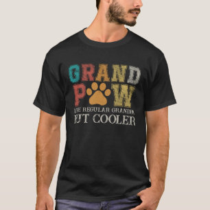 Fathers Day Shirt Grandpaw Like Regular Grandpa Bu