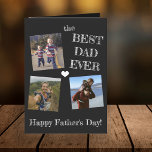 Father's Day simple 3 photo collage best dad ever Card<br><div class="desc">Bold typography kids family photo collage black and white greeting card template personalized with your 3 photos and your text. Easy to personalize it with your pictures and text on both sides!</div>