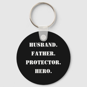 Father's Day Stencil Husband Father Protector Hero Keychain