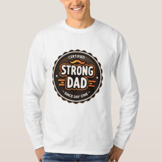 Father's day Strong Dad T-Shirt