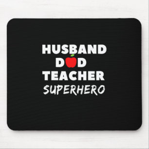 Father's Day Super Husband Dad Teacher Mouse Pad