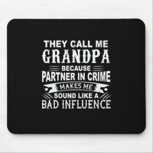 Father's Day They Call Me Grandpa Mouse Pad