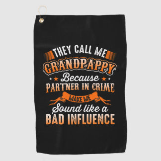 Father's Day | They Call Me Grandpappy Golf Towel