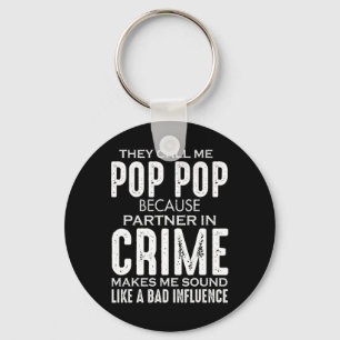 Father's Day They Call Me Pop Pop Because Partner  Keychain
