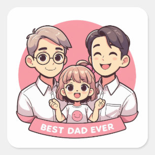 Father's Day - Two fathers and their daughter Square Sticker