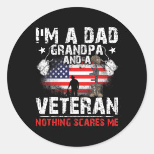 Father's Day - Veterans Day- I'm A Dad Grandpa And Classic Round Sticker