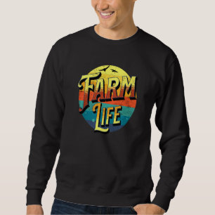 Father's Day Vintage Farm Life Farming Tractor Fam Sweatshirt