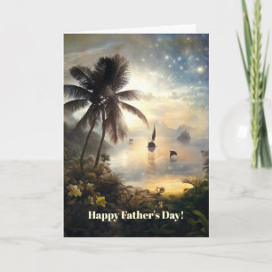 Fathers Day with Tropical Paradise Island Sailing Card