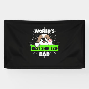 Father's Day   Worlds Best Shih Tzu Dog Dad Banner