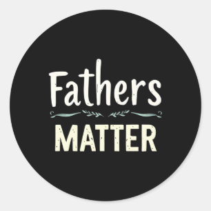 Fathers - Inspirational Design Sticker