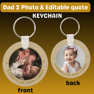 Father's Love Two Photo Custom Quote Keychain