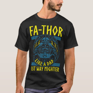 Fathor Like A Dad Just Way Mightier Father's Day V T-Shirt