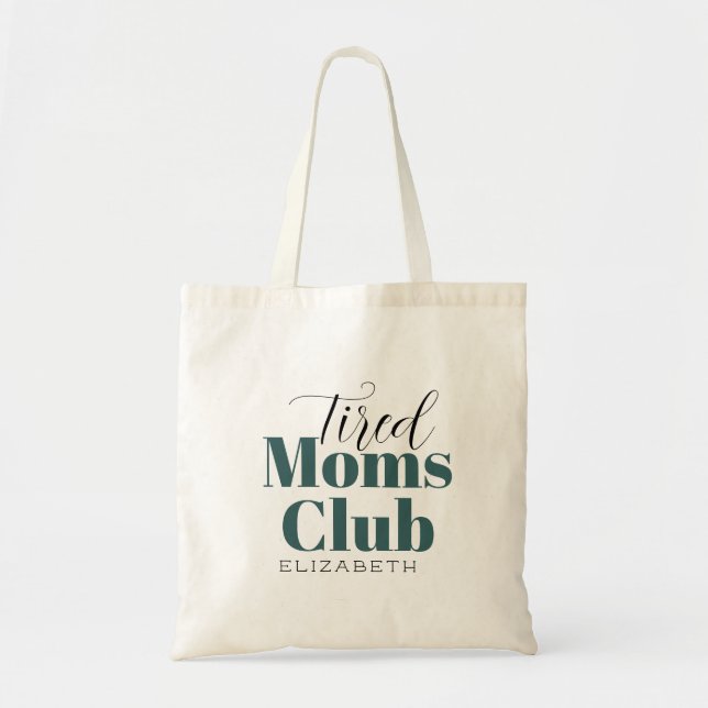 Fatigué Moms Club Customisé Sac fourre-tout de cal (Devant)