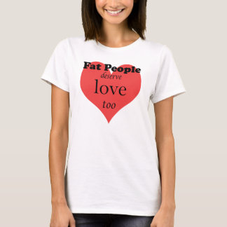 FatPeople-WhiteTshirt T-Shirt