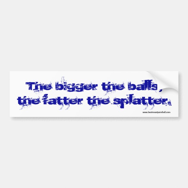 Fatter Splatter Bumper Sticker (Front)