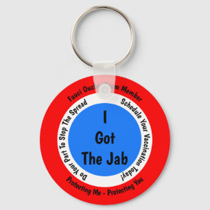 Fauci Ouchie Vaccination I Got The Jab Keychain