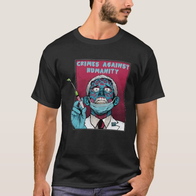 Fauci Stop Vaccine Mandate Arrest Fauci My Body Va T-Shirt (Front)