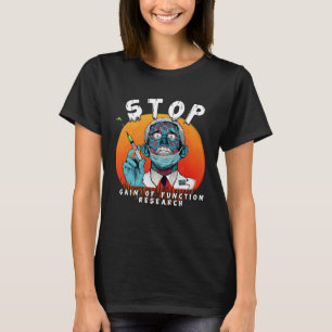 Fauci Stop Vaccine Mandate Arrest Fauci My Body Va T-Shirt