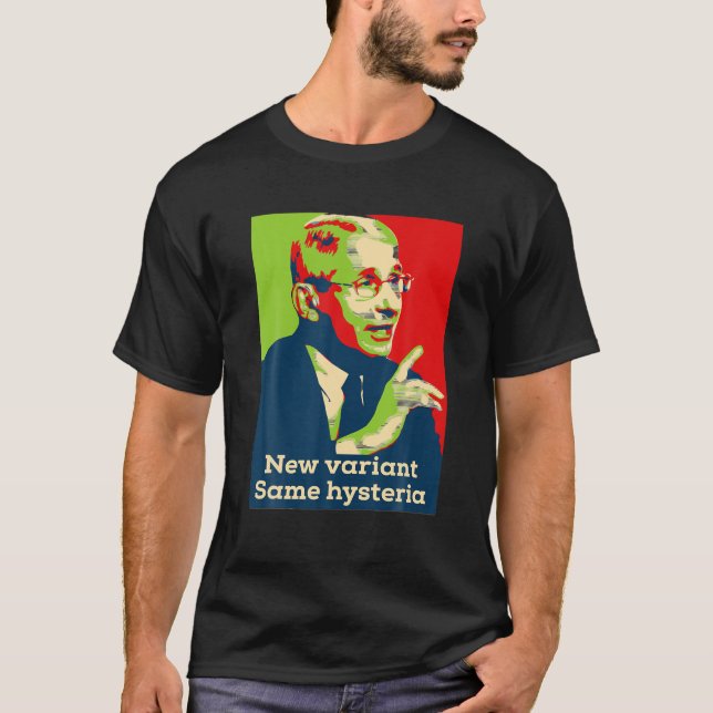 Fauci Variant Science Anti Mask Arrest Fauci Dr Fa T-Shirt (Front)