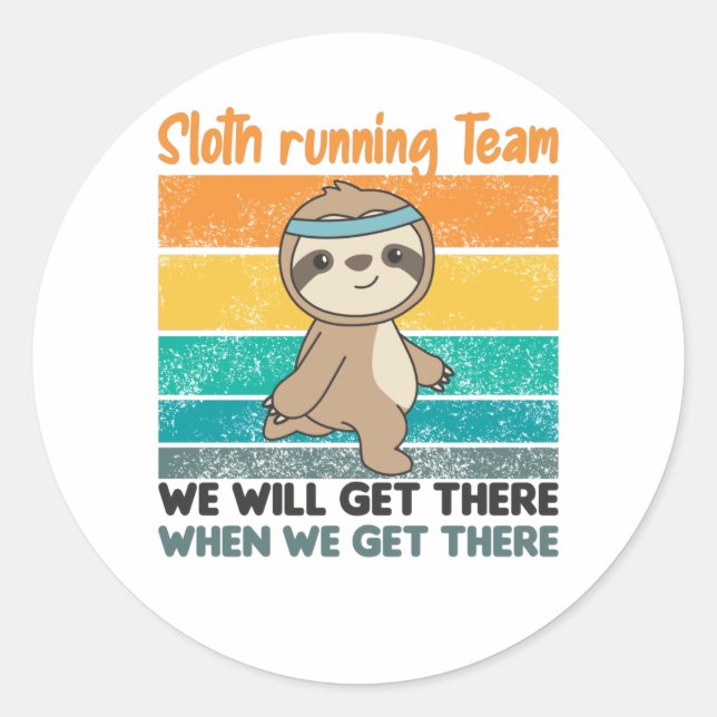 Faulten running Team Sloths Run Cozy Classic Round Sticker (Front)