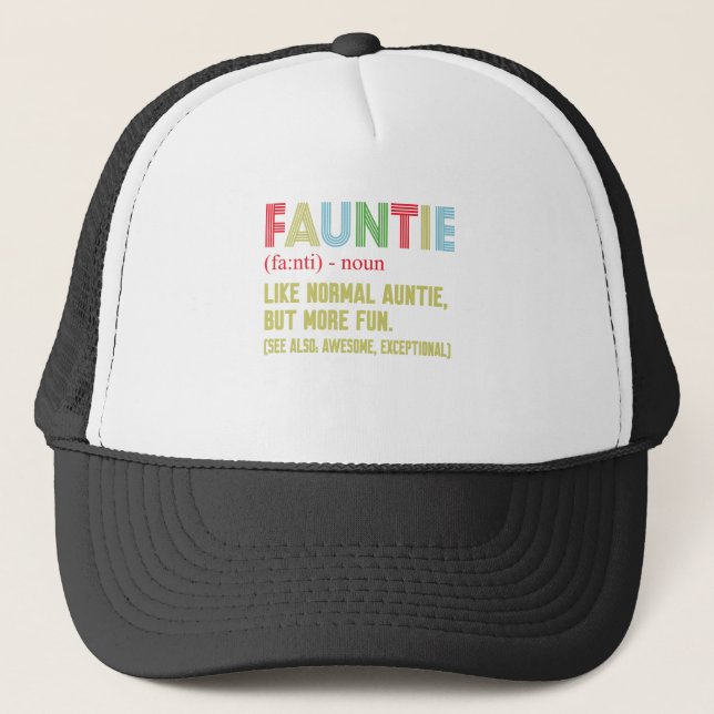 Fauntie auntie trucker hat (Front)