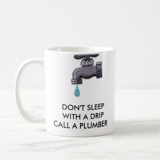 FAUUCET,   DON'T SLEEP  WITH A DRI... - Customized Coffee Mug