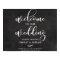 Faux Chalkboard Rustic Script Welcome Wedding Sign