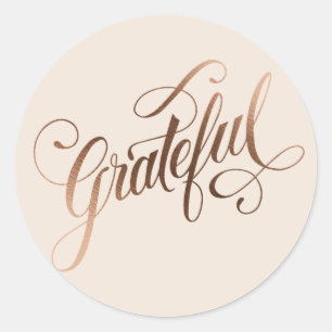 Faux-foil Elegant Grateful Script for Thanksgiving Classic Round Sticker