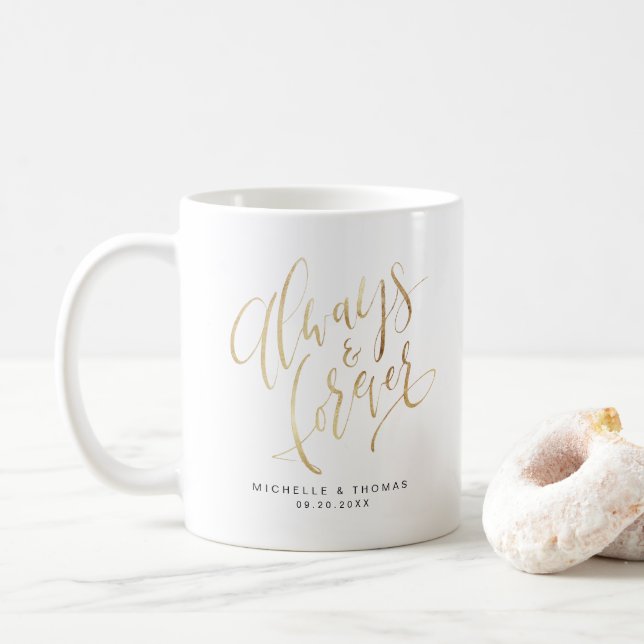 Faux Gold Modern Simple Always And Forever Script Coffee Mug (With Donut)