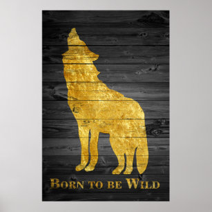 Faux Gold Wolf Pop Art Born to Be Wild Grey Wooden Poster