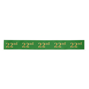Faux/Imitation Gold "22nd" Event Number (Green) Satin Ribbon