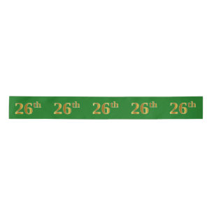 Faux/Imitation Gold "26th" Event Number (Green) Satin Ribbon