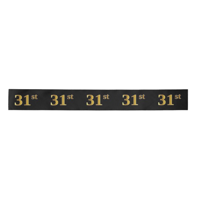 Faux/Imitation Gold "31st" Event Number (Black) Satin Ribbon (Front)