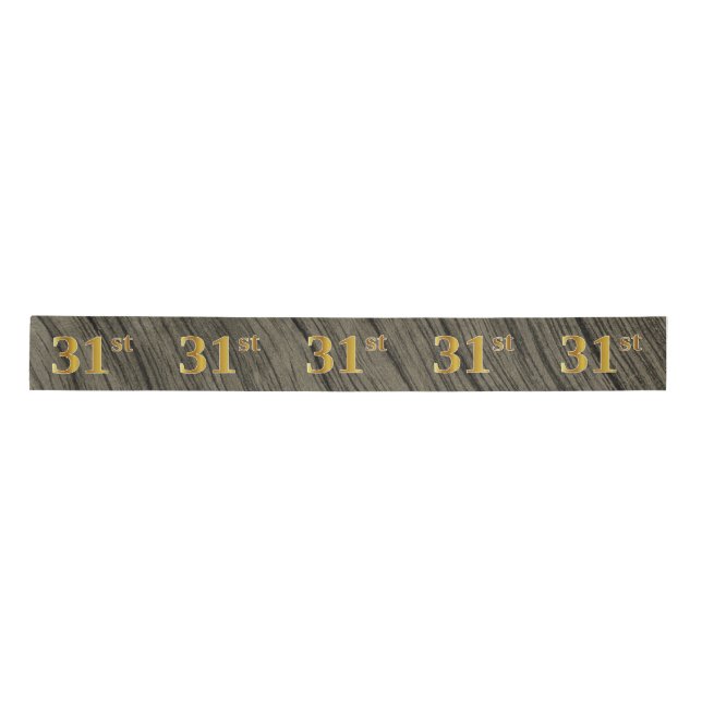 Faux/Imitation Gold "31st" Event Number (Rustic) Satin Ribbon (Front)