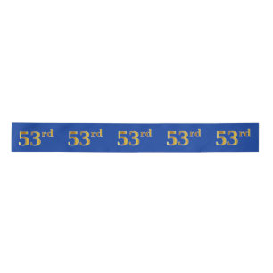 Faux/Imitation Gold "53rd" Event Number (Blue) Satin Ribbon