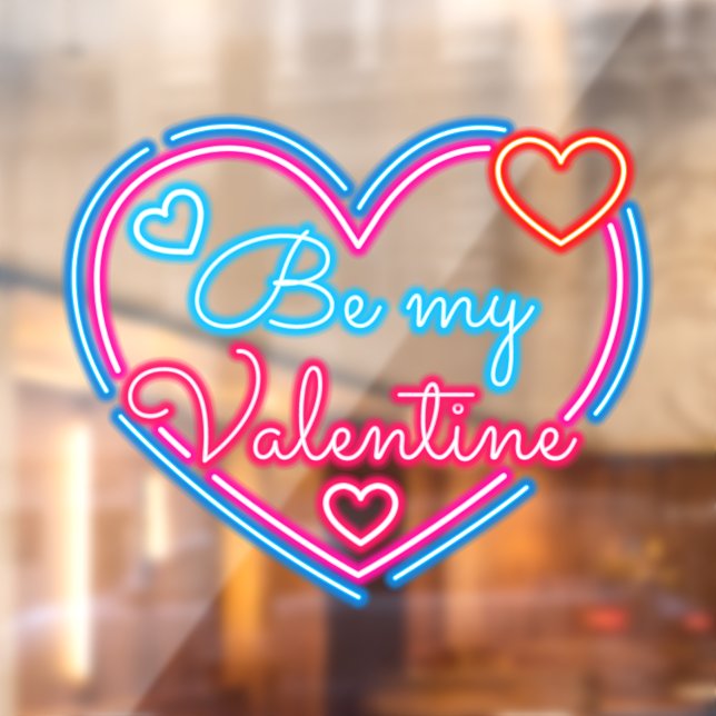 Faux Neon Be My Valentine Business Shop Window Cling (Sheet 2)