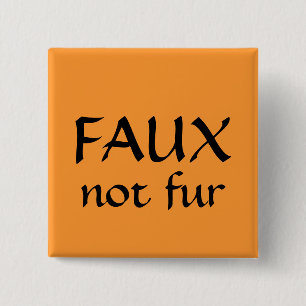 FAUX, not fur 2 Inch Square Button