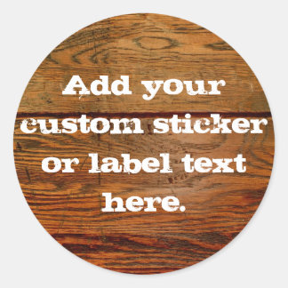 Faux Oiled Wood Plank Personalized Custom Classic Round Sticker