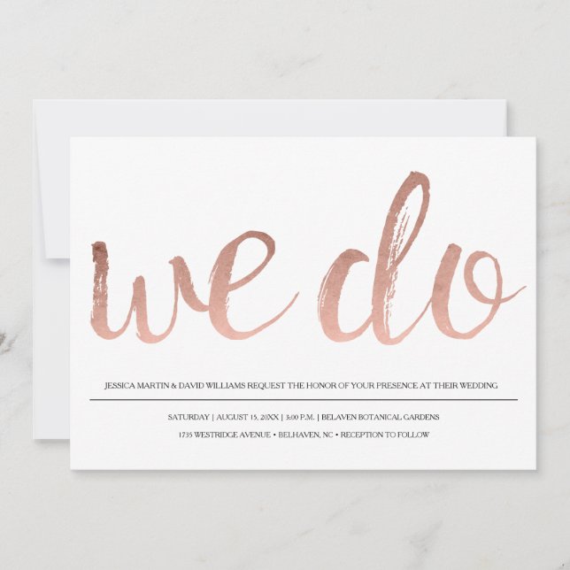 Faux Rose Gold Foil We Do Invitation (Front)