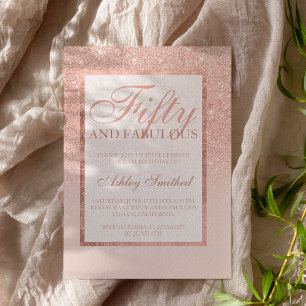 Faux rose gold glitter elegant chic fifty fabulous invitation