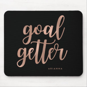 Faux Rose Gold Typography on Black   Goal Getter Mouse Pad