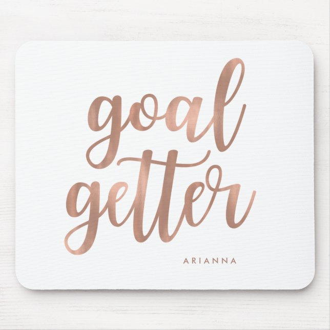 Faux Rose Gold Typography on White | Goal Getter Mouse Pad (Front)