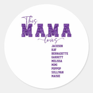 Faux Sequin Varsity Font This Mama Loves  Classic Round Sticker