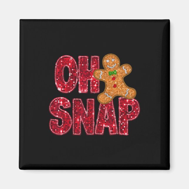 Faux Sequins Oh Snap Christmas Gingerbread Family  Magnet (Front)