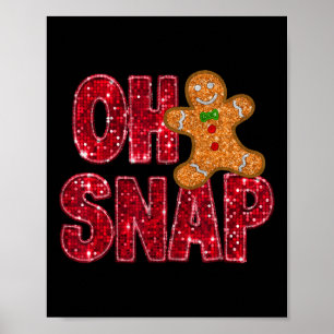 Faux Sequins Oh Snap Christmas Gingerbread Family Poster