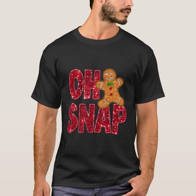 Faux Sequins Oh Snap Christmas Gingerbread Family  T-Shirt (Front)
