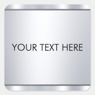 Faux Silver Metallic Look Custom Text Template Square Sticker